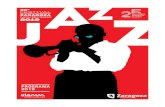 PROGRAMA 2019 - Zaragoza Jazz Festival · 18 C.C.Río Ebro. Este mes de noviembre, Zaragoza vuelve a ser la ciudad del jazz. Unos días en los que ... en un claro ejemplo de dinamización