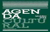 Agenda cultural marzo 12 - castello.es · Agenda Cultural de Castelló | febrer 2012 | 5 vIeRnes, 2 de marzo de 2012 TALLEr Taller de Perineu, activitat fisica i salut de la dona