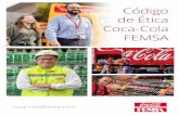 Código de Ética Coca-Cola FEMSA...un ambiente de trabajo en el que se condena, prohíbe y sanciona todo tipo de acoso, violencia y hostigamiento o cualquier otra actividad que atente