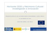Horizonte 2020 y Patrimonio Cultural: Investigación e ... · PRESENTACIÓN DE LAS ACCIONES MARIE SKLODOWSKA - CURIE (MSCA ) Horizonte 2020 y Patrimonio Cultural: Investigación e