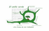 El anillo verde - Vecinales Valladolidvecinosvalladolid.org/IMG/pdf/anilloverdevalladolidpresentacion.pdf · Huerta del Rey Pajarillos Belén-Pilarica centro Victoria Parque Alameda
