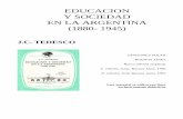EDUCACION Y SOCIEDAD EN LA ARGENTINA (1880- 1945) · dictadas en ocasión de la campaña dirigida por Adolfo Alsina y Julio A. Roca en 1879 son un buen ejemplo de los mecanismos utilizados