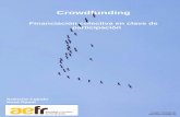 Crowdfunding - accioneduca.orgaccioneduca.org/.../crowdfunding_1563827583.pdf · Crowdfunding, financiación colectiva, financiación en masa o micromecenazgo son términos que aluden
