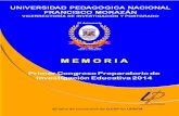 Memoria Primer Congreso Preparatorio de Investigación ... congr… · Preparatorio de Investigación Educativa 2014, los objetivos propuestos, metodología del evento, perfil de