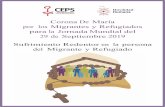 Corona De María por los Migrantes y Refugiados para la Jornada Mundial del …diocesisdemexicali.org/.../01/Corona-JornadaMigrantes.pdf · 2020-01-11 · para la Jornada Mundial