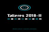 Talleres 2018-II · Mecánica del Cuerpo Rígido, Compañía de Danza Contemporánea y Artes del Cuerpo de ... Alberto de León, Oscar Rubalcaba, Marina Acevedo, Wendy Plata, Miguel
