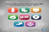 Agenda para el Desarrollo€¦ · Lineamientos de Política: Período de Gobierno 2016 - 2020 Centro de Investigaciones Económicas Nacionales - CIEN Primera edición Guatemala, noviembre