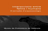 Interaccions entre felins i humans - Universitat Jaume I€¦ · en la prehistoria de la península ibérica 189 JOSEP LLUÍS PASCUAL BENITO 9 Registro de Felis silvestris en el Abric