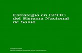 Estrategia en EPOC del Sistema Nacional de Salud€¦ · medidas para mejorar la eficacia y calidad de las prestaciones sanitarias del Sistema Nacional de Salud. Aquel mandato se