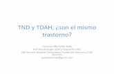 TND y TDAH, ¿son el mismo trastorno?– predice la gravedad del TD en adolescencia. •MacDonald y Achenbach (1996) Biederman et al ( 1996b) –El TDAH comórbido con agresividad