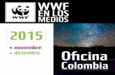 2015d2ouvy59p0dg6k.cloudfront.net/downloads/informe_de_noticias_wwf… · WWF EN LOS MEDIOS 20 Al proteger los páramos, Colombia se ha comprometido con el futuro del planeta: WWF