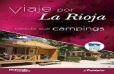ViajeLa Rioja - Campingsalon › d.php?file=disfrutalo-a-tu-aire_99_6.pdf · 4 Viaje por La Rioja desde sus campings IntroduccIón: la rIoja, tIerra de contrastes Valle y sierra,