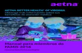 Manual para miembros de FAMIS 2016 - Aetna...que un proveedor de Aetna Better Health of Virginia acordó aceptar como pago total conforme a su contrato con nosotros. Cirugía y servicios