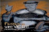 SANT VICENT MONTESA 2008 · 2016-04-26 · Sant Vicent. Acrílic sobre taula. Francesc Piera, 2009. C/. San Vicente, 15 46692 MONTESA Tel. y fax 96 229 91 37. AL POBLE DE MONTESA