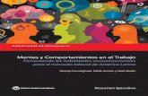 Mentes y Comportamientos en el Trabajo - mesacts · 2018-04-30 · Mentes y comportamientos en el trabajo• Habilidades socioemocionales para el mercado laboral de América Latina
