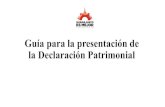 Guía para la presentación de la Declaración Patrimonial · Guía para la presentación de la Declaración Patrimonial ... Subir archivo . Title: Presentación Nuevos RH Created