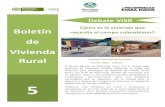 de Vivienda Rural - Banco Agrario De Colombia€¦ · Balance del Concurso VISR El Concurso VISR ha contribuido a generar reflexión en torno a la vivienda rural como ámbito de formación