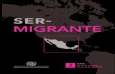 MIGRANTE Migrante 3.pdf · salud migrante, mujeres en la migración, migración interna, niñas y niños migrantes, remesas e impacto en el territorio, migración y medio ambiente,