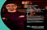 EPCLUSA FUE MI TIPO DE CURA PARA LA HEPATITIS C · para tratar adultos que tienen hepatitis C (hep C) crónica (de larga duración), genotipos (GT) 1, 4, 5 o 6 con o sin cirrosis