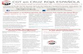 CGT en CRUZ ROJA ESPAÑOLA - WordPress.com · CGT en CRUZ ROJA ESPAÑOLA La afiliación de la CGT en Cruz Roja se ha unido en una Sección Estatal para aunar los esfuerzos y luchas