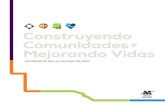 Construyendo Comunidades + Mejorando Vidasvalleymetro.life/espanol/ValleyMetro-Reporte_De_La_Calidad_De_Vid… · nuestra estrategia de desarrollo económico, y ha sido instrumental