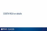 COSTA RICA en detalle · factores internos tienen efecto directo sobre las ... • Adopción de TIC: ... Adopción de TIC Estabilidad macroeconómica Salud Habilidades Productos Trabajo