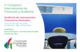 V Congreso Internacional de Finanzas y Auditoría · 2012-07-10 · V Congreso Internacional de Finanzas y Auditoría Auditoría de Instrumentos Financieros Derivados Facilitador:
