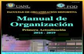 FACULTAD DE ORGANIZACIÓN DEPORTIVA Manual … › wp-content › uploads › 2018 › 04 › Manual_Organi...La Facultad de Organización Deportiva de la U.A.N.L., es una dependencia