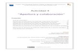Actividad 4 “Apertura y colaboración” - UOCopenaccess.uoc.edu/webapps/o2/bitstream/10609/31322/1/Activida… · Actividad 4: Apertura y colaboración Objetivos de aprendizaje