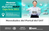 Presentación de PowerPoint - SATm.sat.gob.mx/ExpoFeriaServiciosDigitales/Paginas/...Expo feria 2015 El contribuyente tiene acceso a: • Información, trámites, declaraciones, etc.
