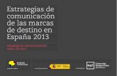 Estrategias de comunicaci n de las marcas de destino en Espa a … · 2019-01-07 · 10 1. Datos sociodemográ!cos. De los 56 destinos turísticos que han respondido a la encuesta,
