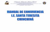 Institución Educativa Santa Teresita · 2017-09-27 · quienes infrinjan las normas del presente manual y que ameriten ser sancionadas, acatando la constitución, las leyes y la