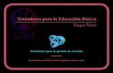 Estándares para la Educación Básica - UPN Morelos...Referentes para la mejora de la Educación Básica. Estándares para la gestión de escuelas 2 Instrumentos para las escuelas*