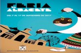 José Blas Ruiz Hernández - Albacete Diario · 2017-09-01 · Además, en 2017 la Feria de Albacete estrena su nuevo reglamento con el objetivo de regular sus aspectos más fundamentales