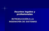 Asuntos legales y profesionales - DECC | PUJCcic.puj.edu.co/wiki/lib/exe/fetch.php?media=materias:... · 2011-01-24 · Aspectos Profesionales ¿P¿Poor qué se deben tener en cuenta
