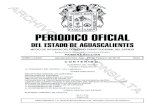 PERIODICO OFICIAL - Aguascalientes · 2019-02-25 · PERIODICO OFICIAL DEL ESTADO DE AGUASCALIENTES MEDIO DE DIFUSION DEL GOBIERNO CONSTITUCIONAL DEL ESTADO Registro Postal PP-Ags.-001-0125.-