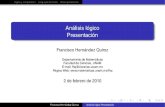 Análisis lógico Presentaciónlya.fciencias.unam.mx/fhq/Cursos/ALogico/2010-2/al-presentacion.pdf · Lógica y computaciónLenguajes formalesOtras aplicaciones Análisis lógico