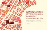 CONSTRUCCIÓN · La publicación presenta un catálogo de las 40 obras de viviendas y equipamientos terminadas y habitadas, reali-zadas en el marco de la Ley 341/00 a través de producción