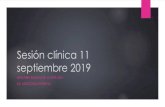 Sesión clínica 11 septiembre 2019 - ICSCYL · 2019-09-17 · NAKAIRE BONACHE CASTEJÓN R5 MEDICINA INTERNA. Antecedentes personales u NAMC. Independiente para ABVD. Vive solo. u