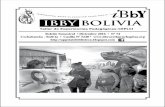IBBY BOLIVIA · cuentos de los niños son publicados en una página especial del periódico “Los Tiempos”. Se ha anunciado también que el próximo Congreso Mundial del IBBY será