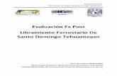 Evaluación Ex Post Libramiento Ferroviario De …...Evaluación Ex Post Libramiento Ferroviario de Santo Domingo Tehuantepec 5 Definiciones Abandera: Actividad del personal del FIT