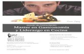 Dossier de Preinscripción Master en Gastronomía y ... · Master en Gastronomía y Liderazgo en Cocina 1 Precios Curso 2016 modo se reembolsará el total de la cantidad no sean óptimos.
