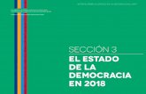 EL ESTADO DE LA DEMOCRACIA EN 2018 · estado de la democracia publicado en 2018, han dado cuenta de la creciente atracción, en países diversos, que ejercen políticos populistas