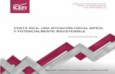 COSTA RICA: UNA SITUACIÓN FISCAL DIFÍCIL Y …administrativas para el control fiscal que estaría bajo la responsabilidad de la Administración Tributaria. De ... a la Asamblea Legislativa