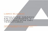 Cubiertas Geografía FH11 - Home - AGE · El presente Libro Blanco muestra el resultado del trabajo llevado a cabo por una red de universida-des españolas con el objetivo explícito