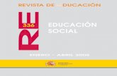 EDUCACIÓN SOCIAL RE SOCIAL · ENERO - ABRIL 2005 ENERO - ABRIL 2005 REVISTA DEeDUCACIÓN REVISTA DE e DUCACIÓN 336 EDUCACIÓN RE SOCIAL 336 SUMARIO EDUCACIÓN SOCIAL PRESENTACIÓN: