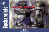 GALICIA - Baia Edicions · Idade Contemporánea e que constitúen aspectos de interese da Historia de Galicia. Contidos conceptuais Igrexa e nobreza galegas na monarquía ástur-leonesa.