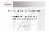 Reformes per a la competitivitat El reequilibri financer ...ctesc.gencat.cat/doc/doc_43986713_1.pdf · La crisi: perspectiva a llarg termini • La crisi que esclata amb la fallida
