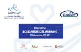 ¿Somos solidarios los runners? - Deportismo · ‘Solidarios del running’ Los runners somos un colectivo muy solidario 4,04 En España disponemos de muchas iniciativas que unen