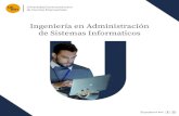 Ingeniería en Administración de Sistemas Informaticos › wp-content › uploads › 2019 › 01 › Folleto-INGEN… · Universidad Centroamericana de Ciencias Empresariales Descripción